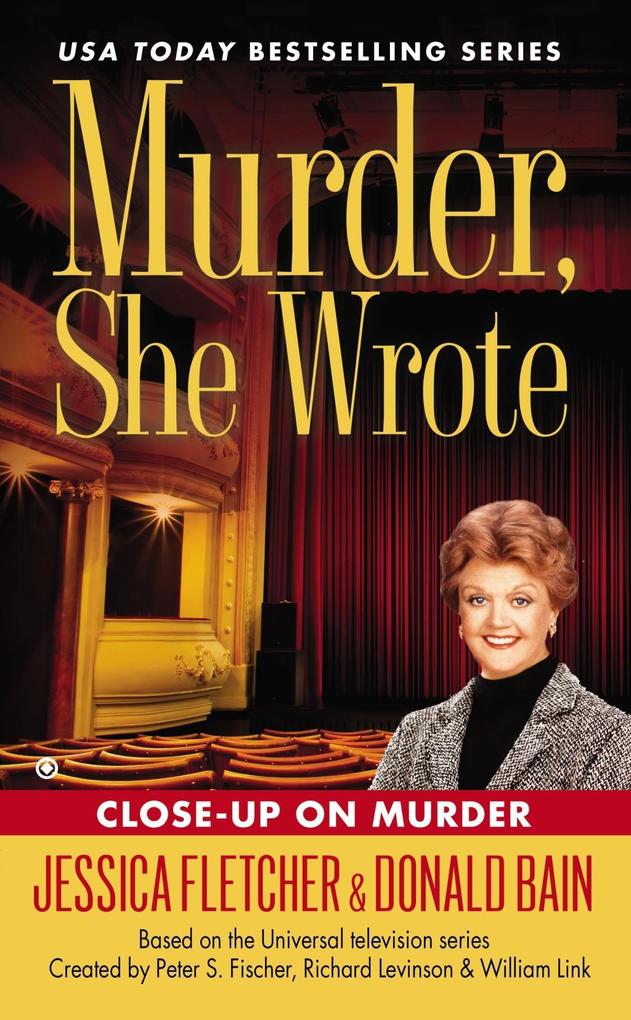 Murder She Wrote: Close-Up On Murder - Jessica Fletcher/ Donald Bain