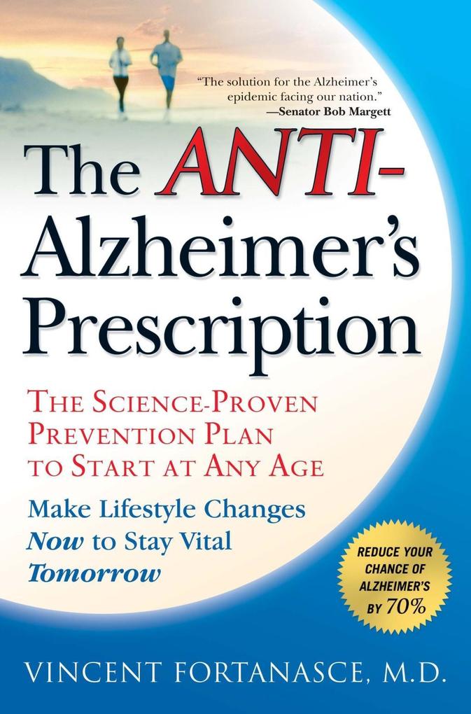 The Anti-Alzheimer‘s Prescription