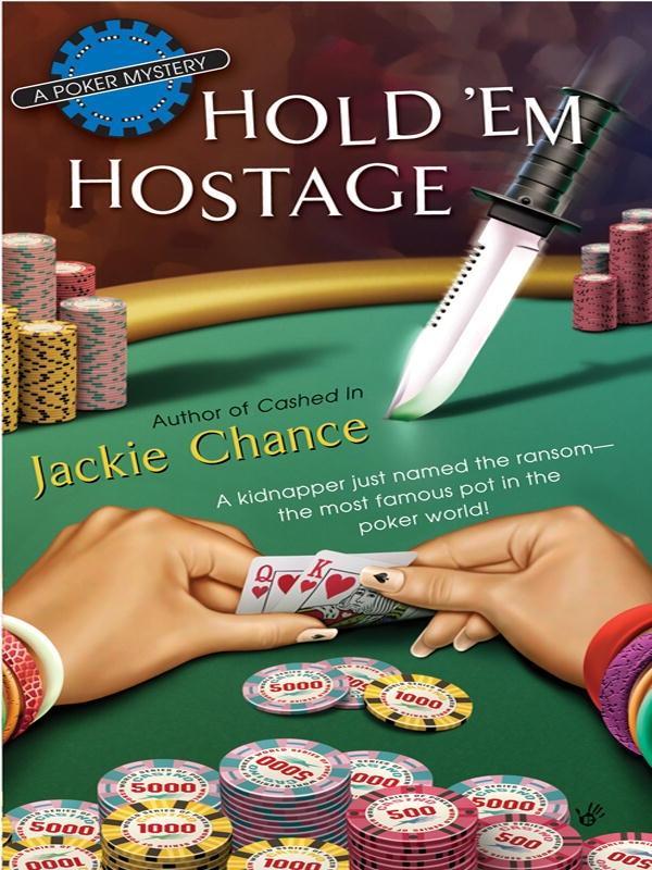Hold ‘Em Hostage