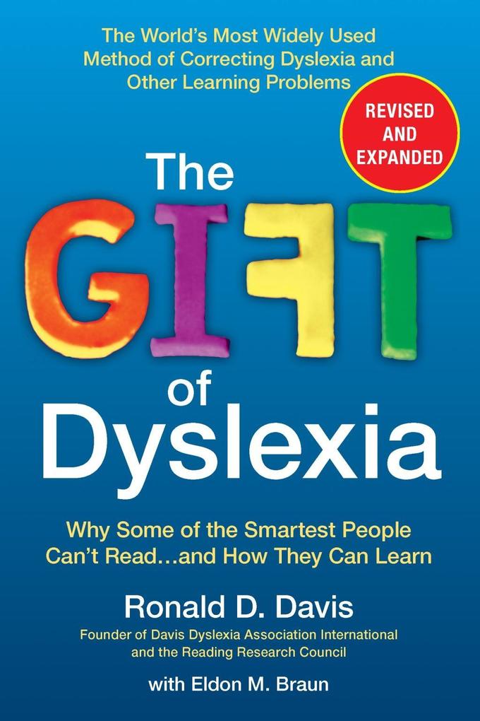 The Gift of Dyslexia Revised and Expanded