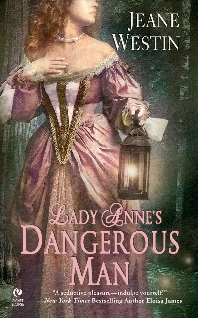 Lady Anne‘s Dangerous Man