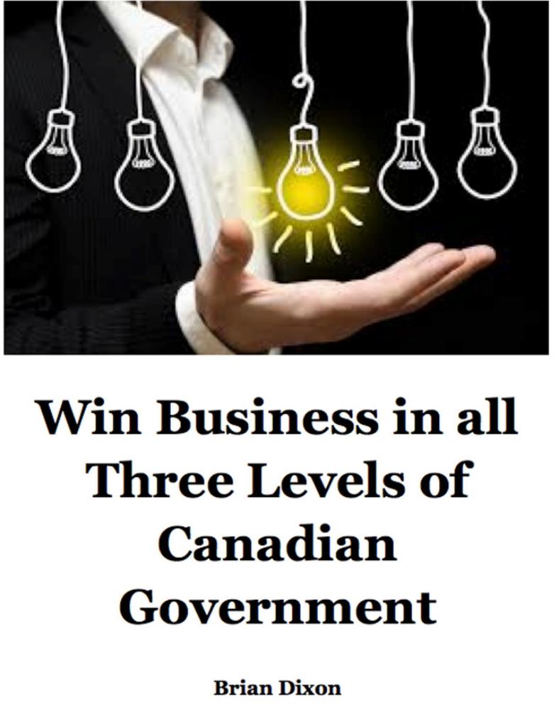 Win Business In All Three Levels of Canadian Government