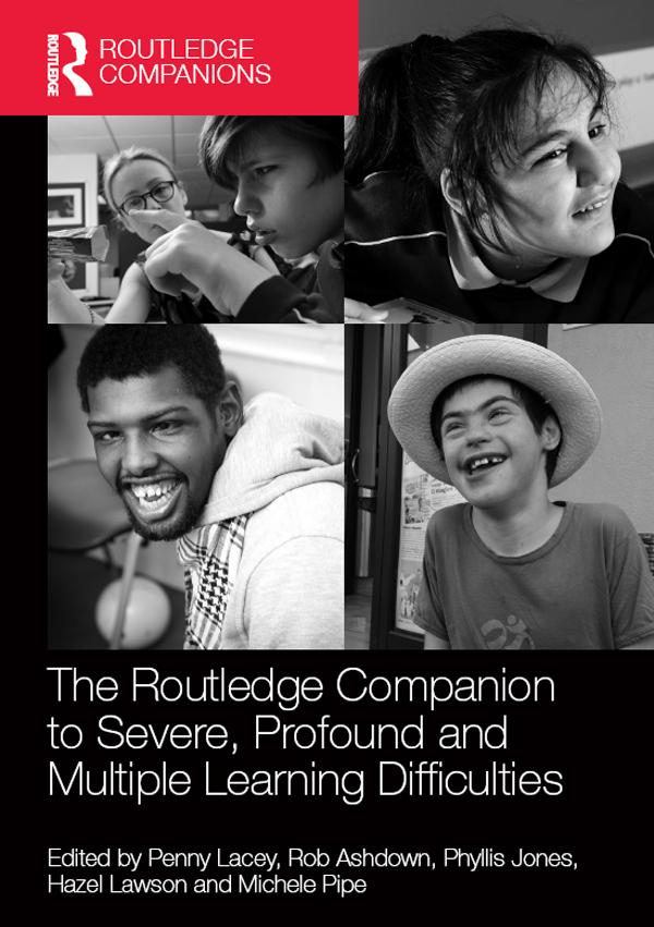 The Routledge Companion to Severe Profound and Multiple Learning Difficulties