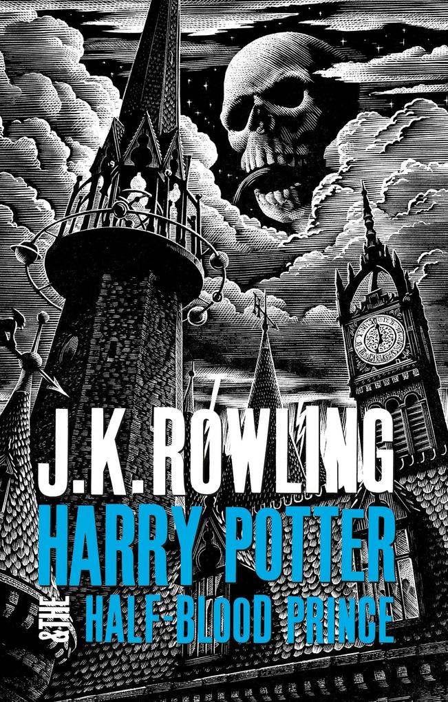 Harry Potter 6 and the Half-Blood Prince - Joanne K. Rowling/ J. K. Rowling