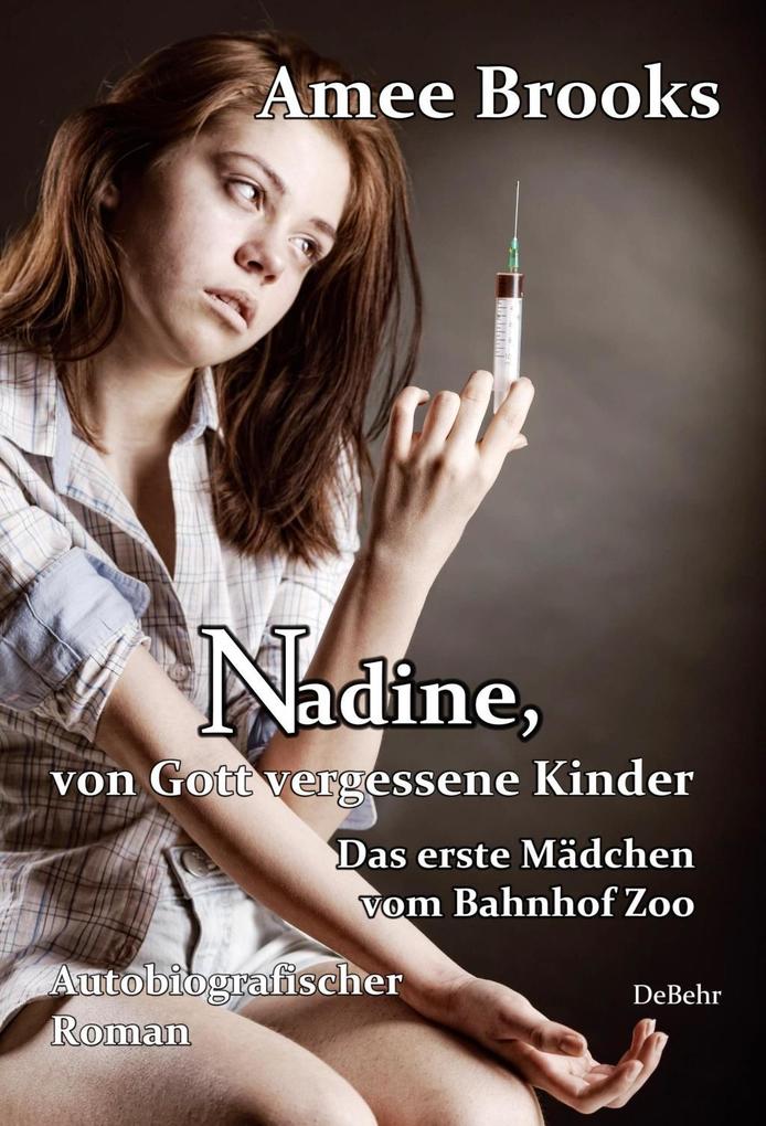 Nadine von Gott vergessene Kinder