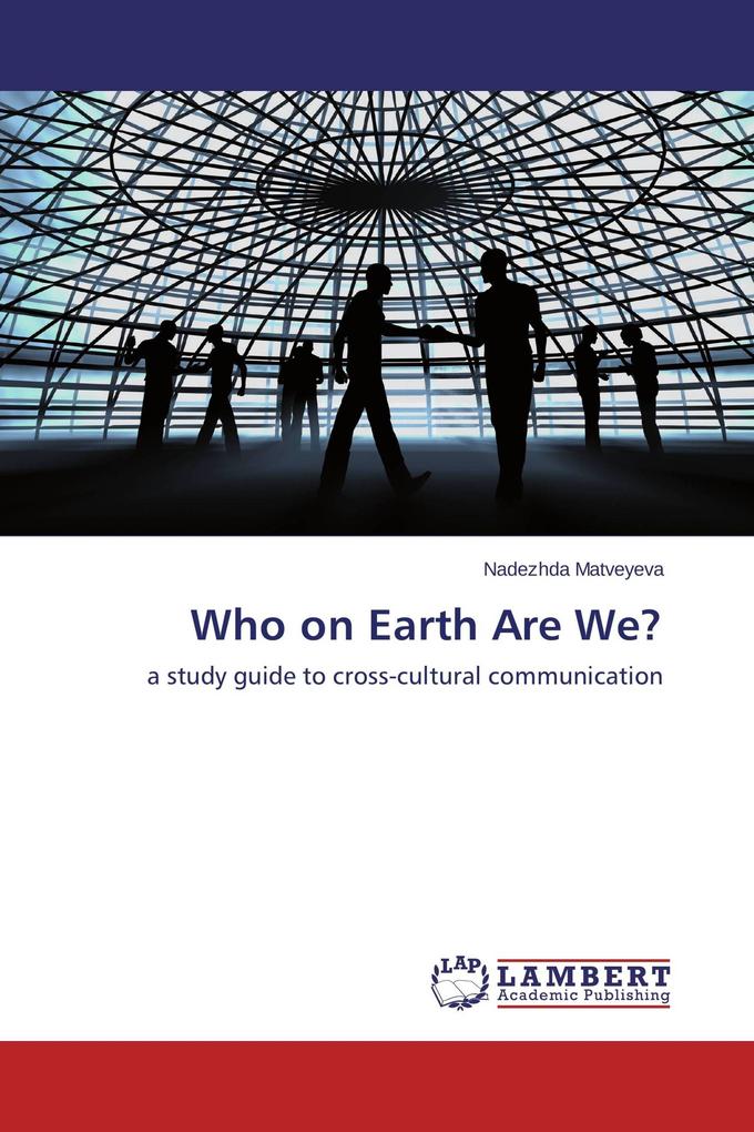 Who on Earth Are We?