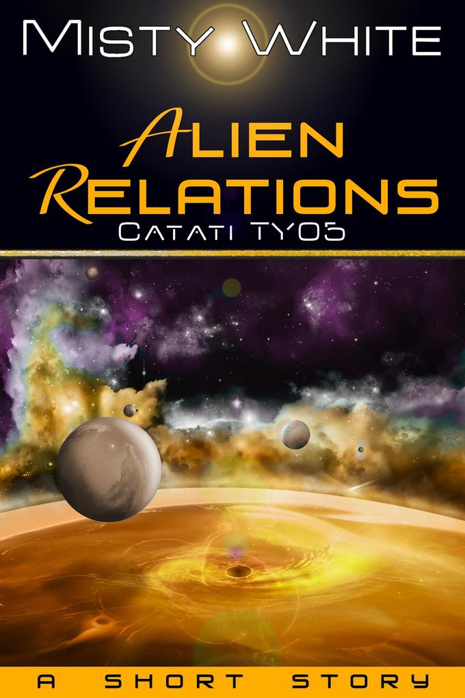 Alien Relations (Catati TY #5)