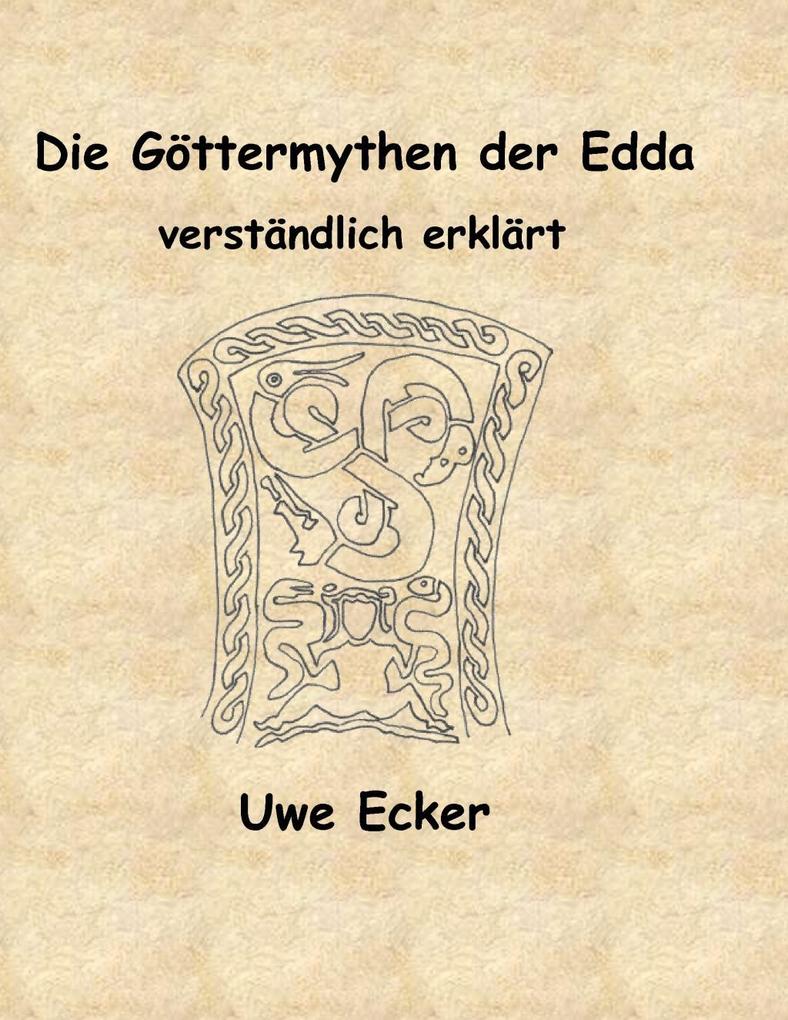 Die Göttermythen der Edda - Uwe Ecker