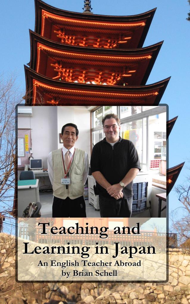 Teaching and Learning in Japan: An English Teacher Abroad