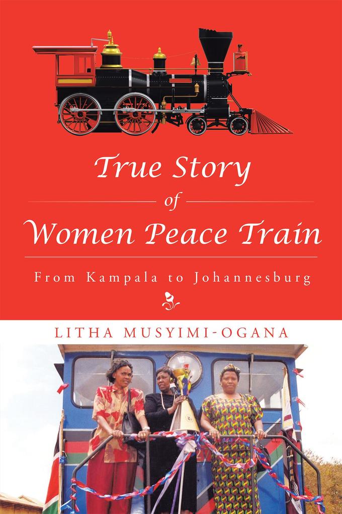 True Story of Women Peace Train
