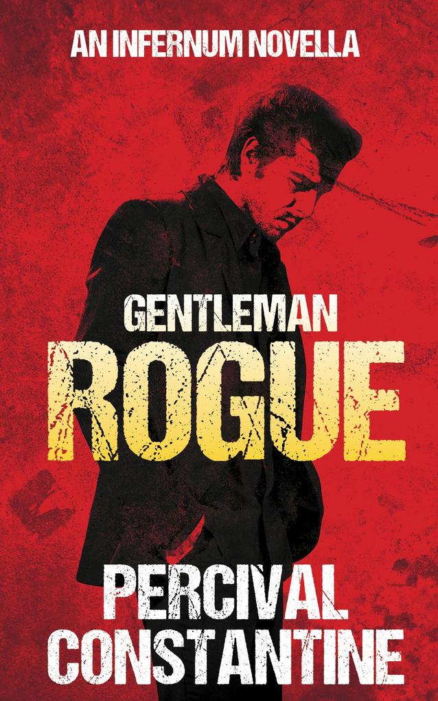 Gentleman Rogue (Infernum #3)