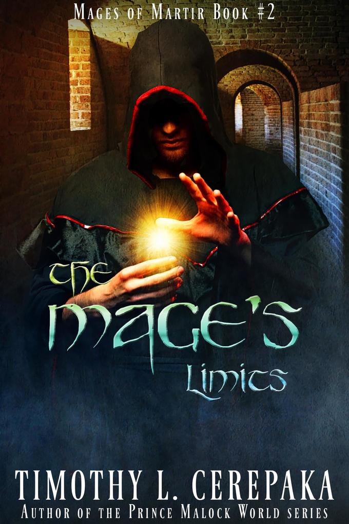 The Mage‘s Limits (Mages of Martir #2)