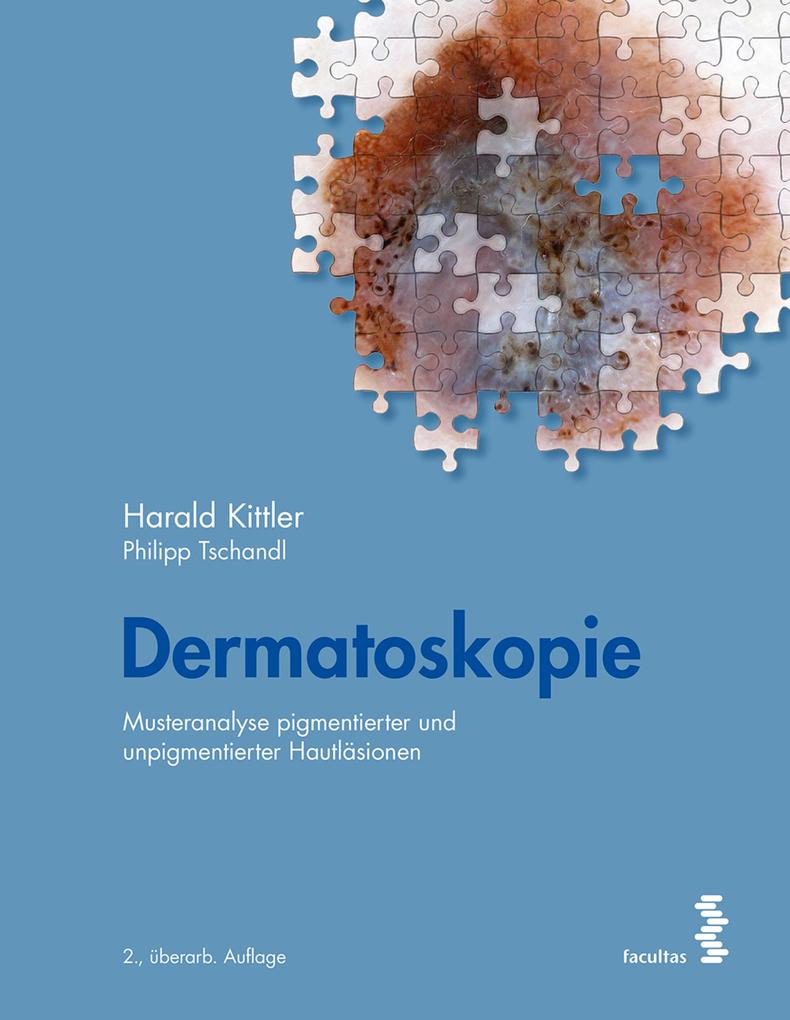Dermatoskopie - Harald Kittler/ Philipp Tschandl