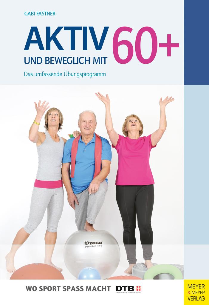 Gabi Fastner: Aktiv und beweglich mit 60+ - Taschenbuch - Bild 3