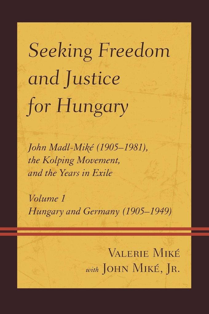 Seeking Freedom and Justice for Hungary