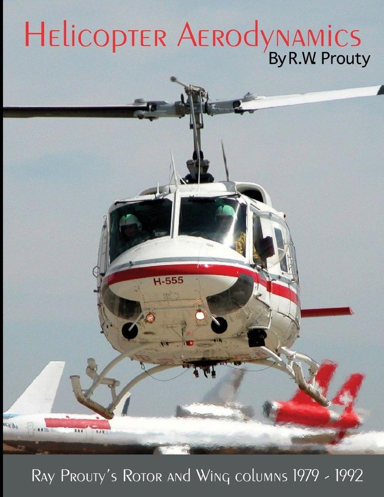 Helicopter Aerodynamics Volume I