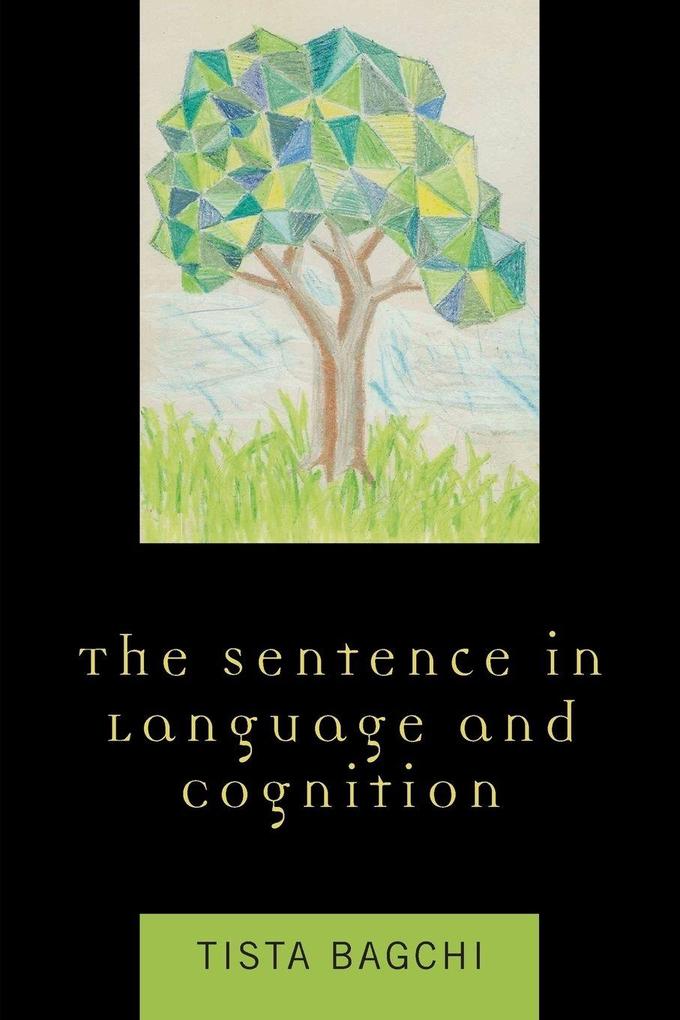 Sentence in Language and Cognition