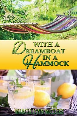 With a Dreamboat in a Hammock