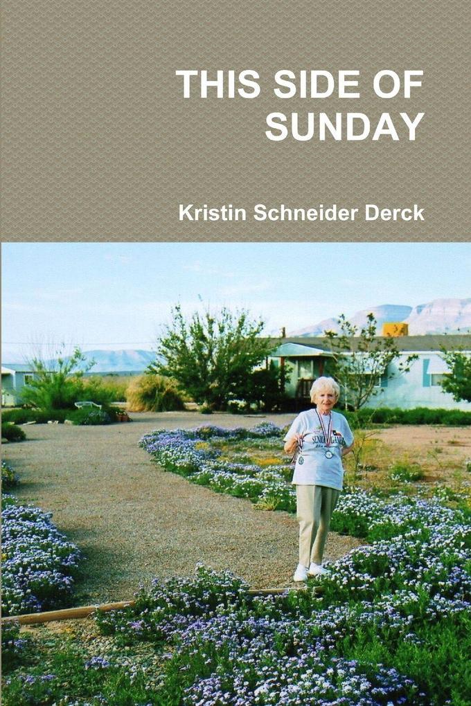 THIS SIDE OF SUNDAY