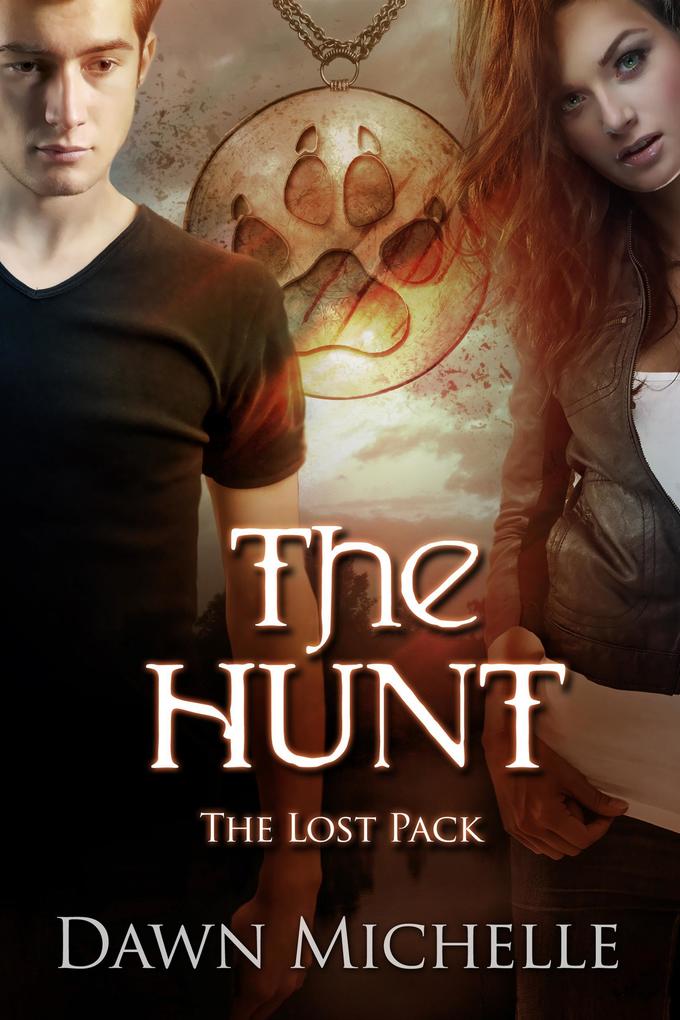 The Hunt (The Lost Pack #2)