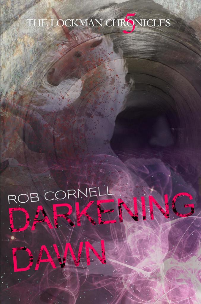 Darkening Dawn (The Lockman Chronicles #5)