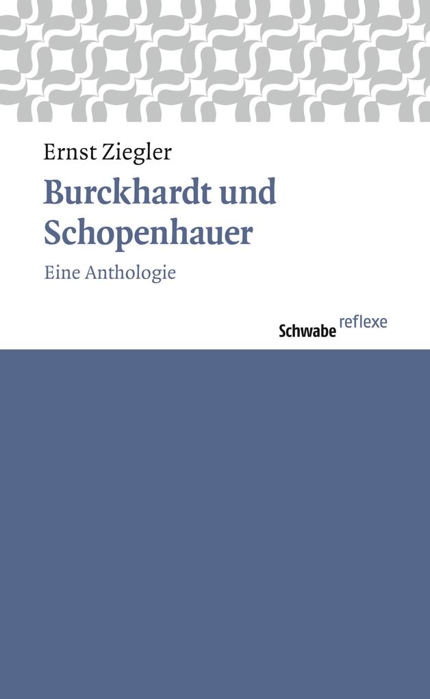 Burckhardt und Schopenhauer