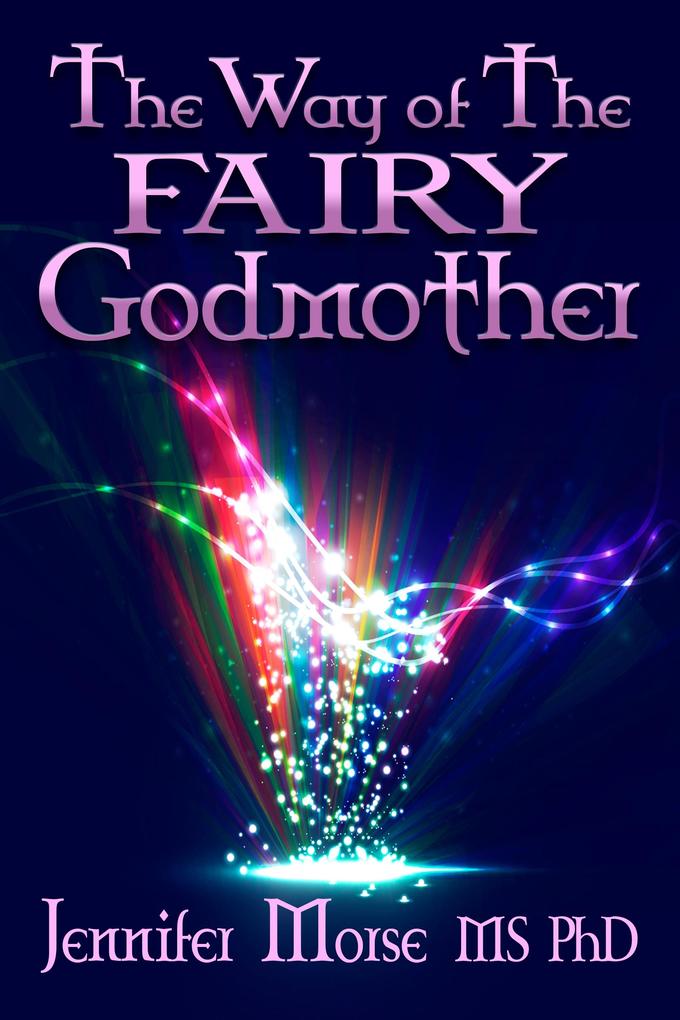 Way of The Fairy Godmother