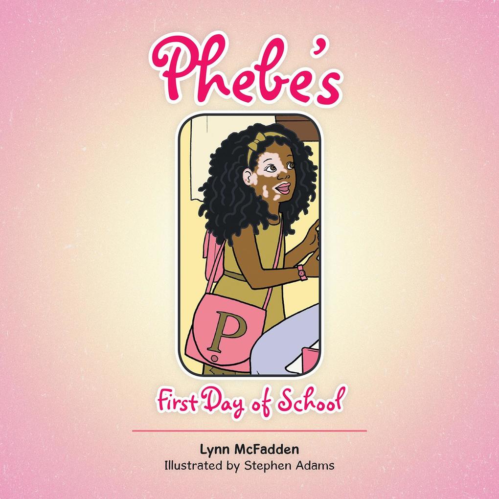 Phebe‘s First Day of School