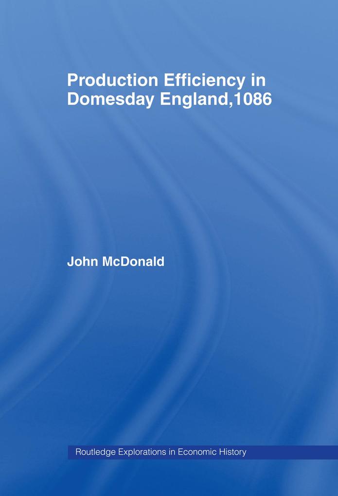 Production Efficiency in Domesday England 1086