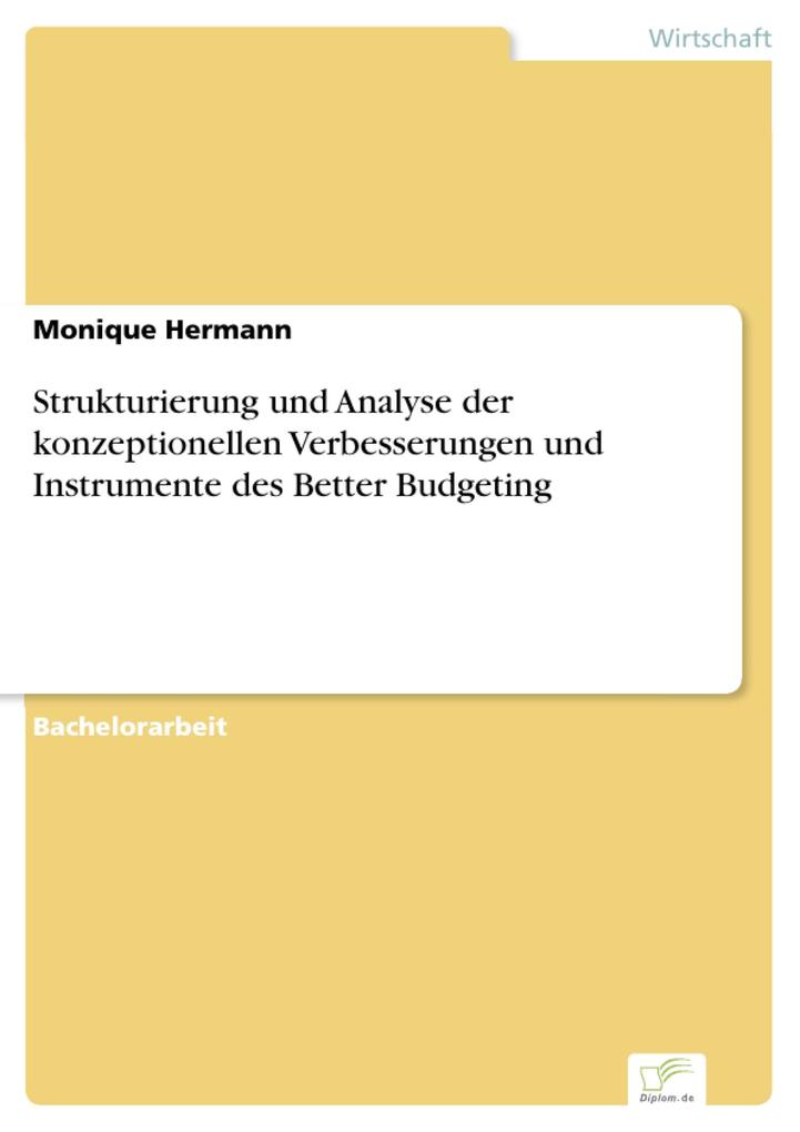 Strukturierung und Analyse der konzeptionellen Verbesserungen und Instrumente des Better Budgeting