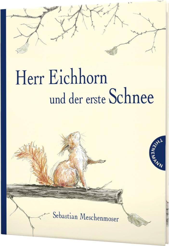 Image of Herr Eichhorn und der erste Schnee