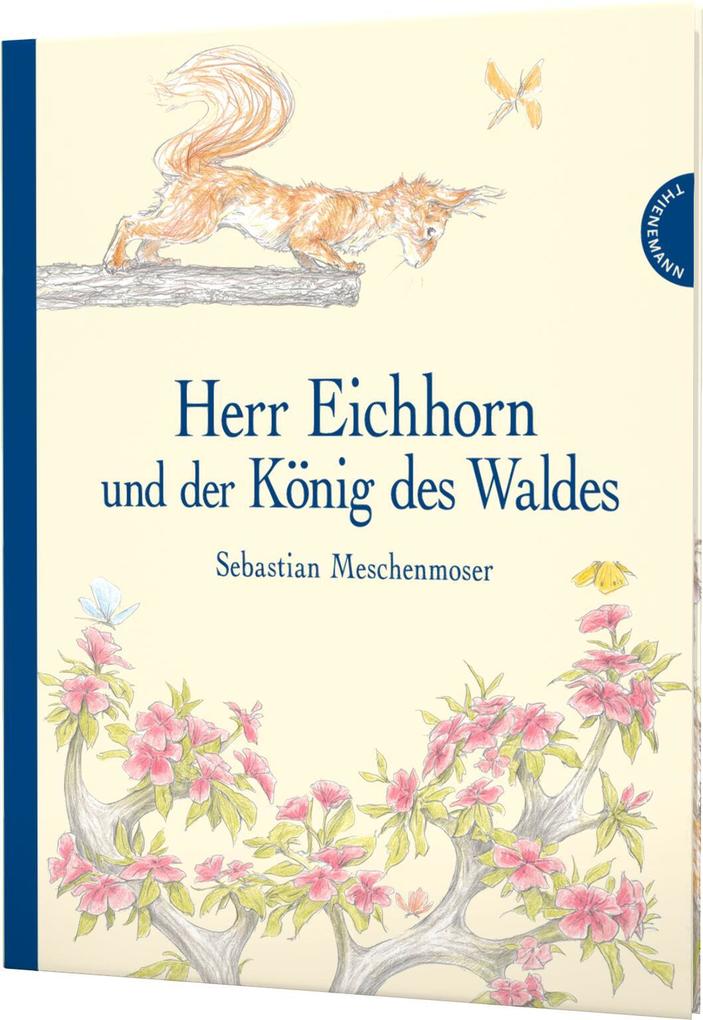 Image of Herr Eichhorn und der König des Waldes