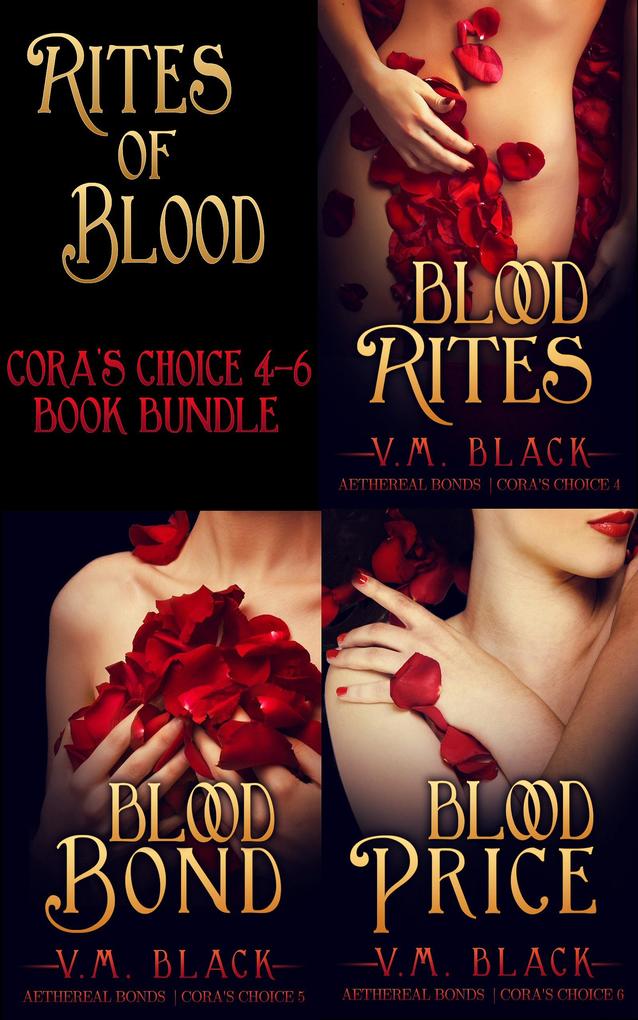 Rites of Blood: Cora‘s Choice 4-6
