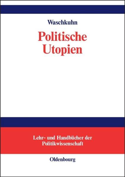Politische Utopien - Arno Waschkuhn