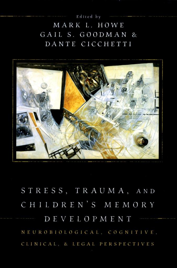 Stress Trauma and Children's Memory Development