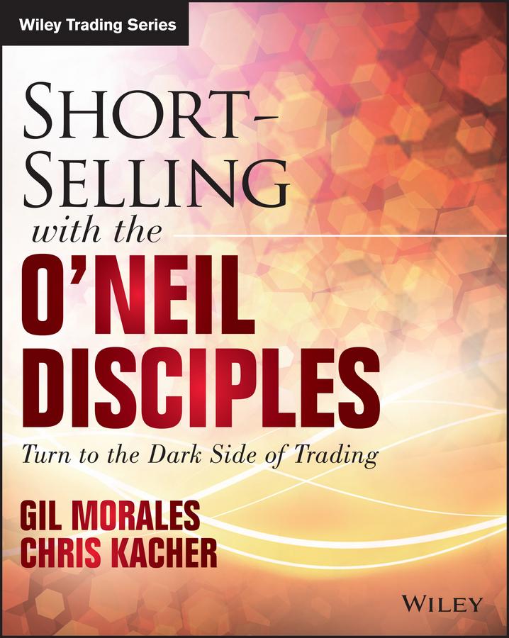 Short-Selling with the O‘Neil Disciples