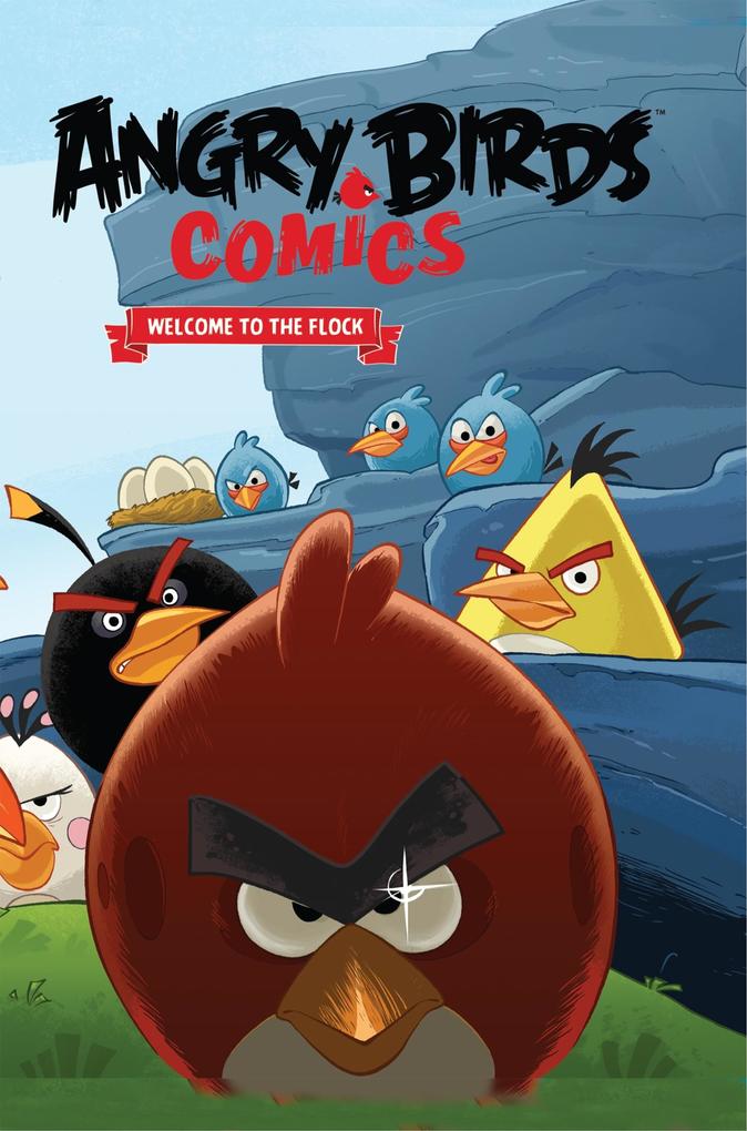 Angry Birds Comics Vol. 1: Welcome to the Flock