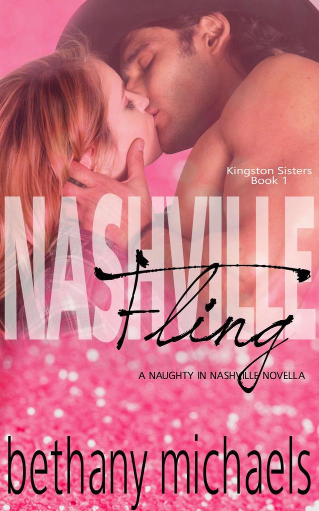 Nashville Fling (A Naughty in Nashville Novella)