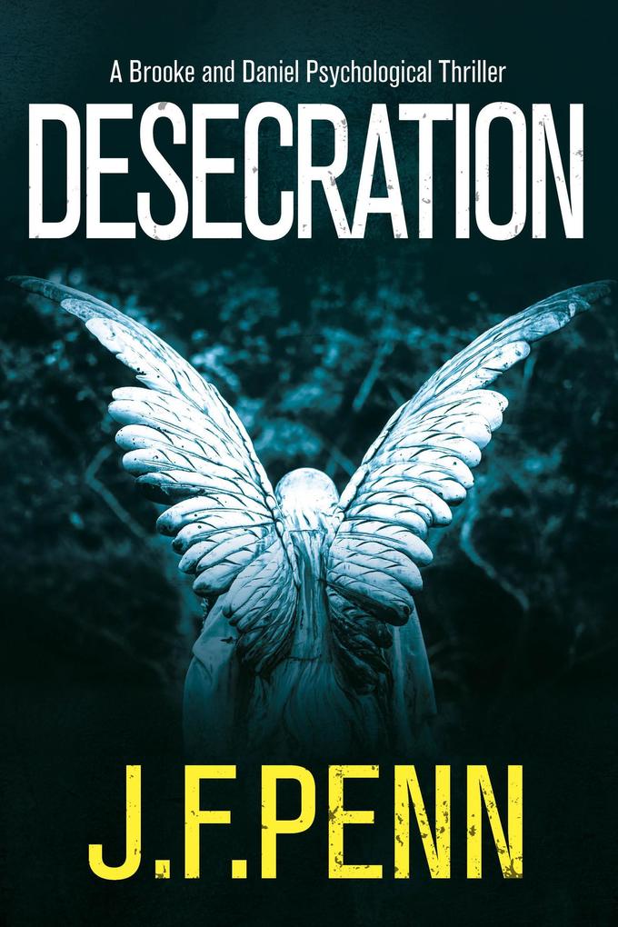 Desecration (Brooke and Daniel #1)