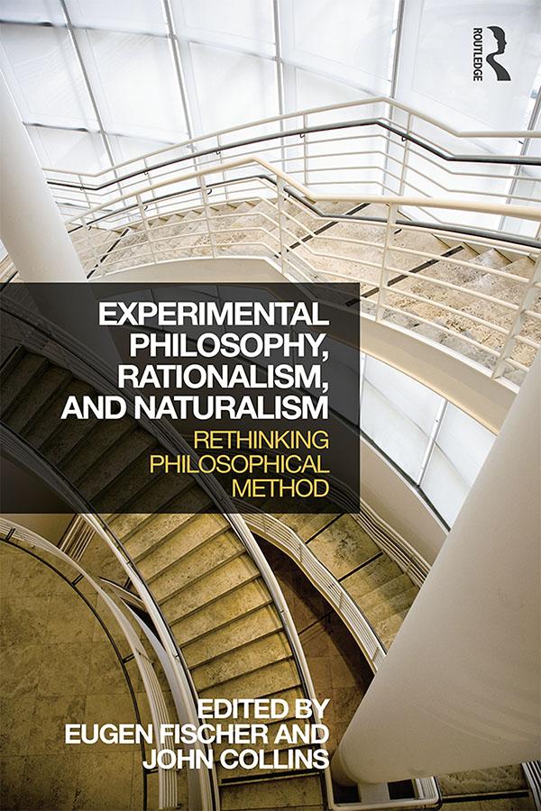 Experimental Philosophy Rationalism and Naturalism