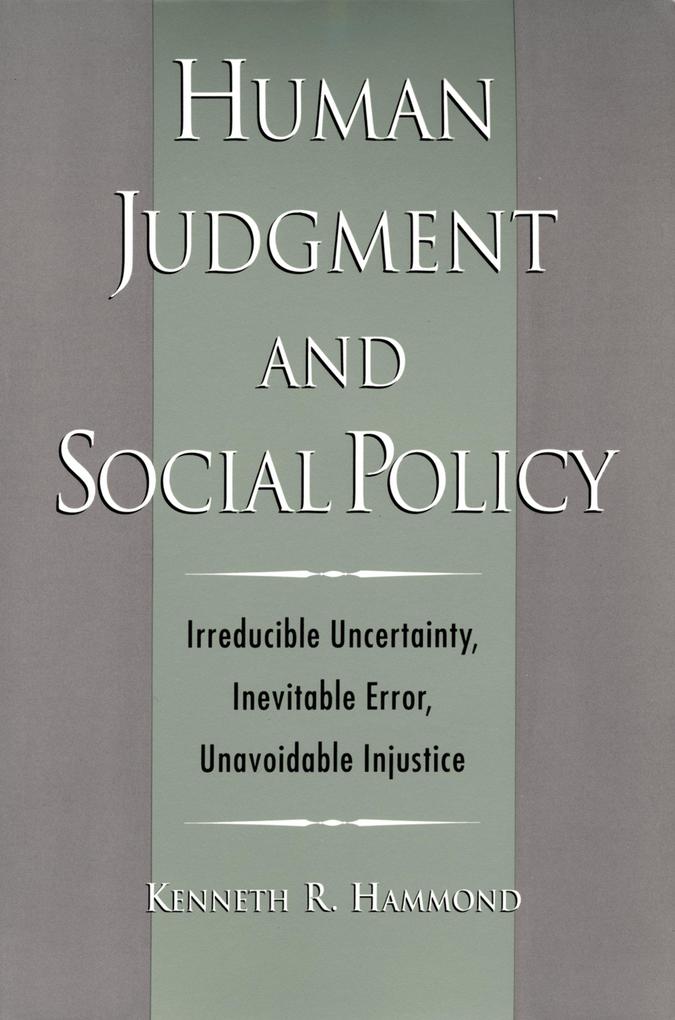 Human Judgment and Social Policy