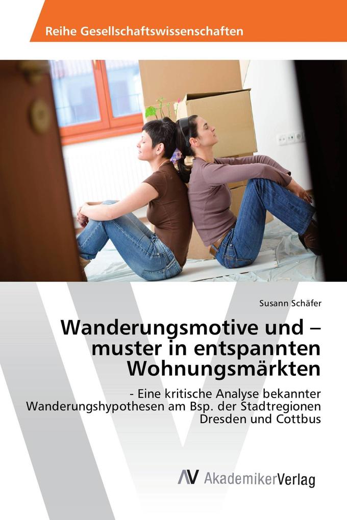 Wanderungsmotive und -muster in entspannten Wohnungsmärkten