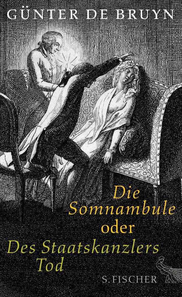 Image of Die Somnambule oder Des Staatskanzlers Tod