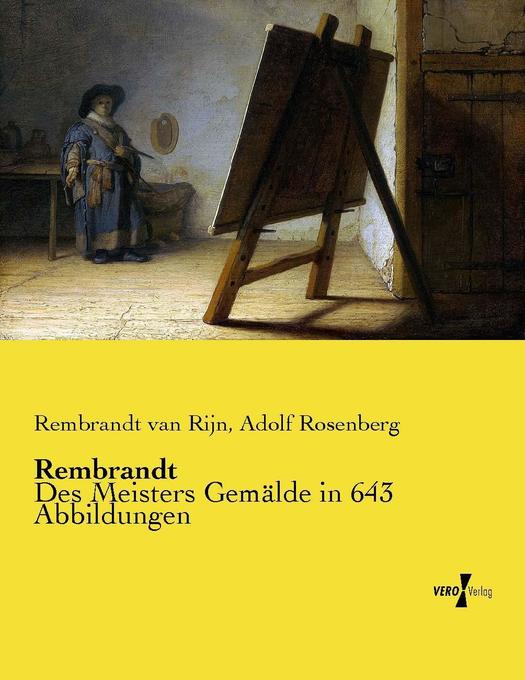 Rembrandt - Rembrandt Harmensz van Rijn/ Adolf Rosenberg/ Rembrandt van Rijn