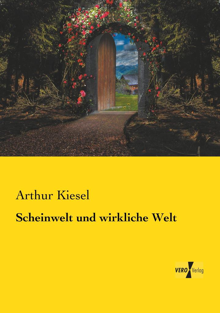 Scheinwelt und wirkliche Welt