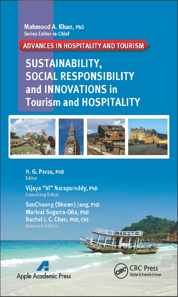 Sustainability Social Responsibility and Innovations in the Hospitality Industry