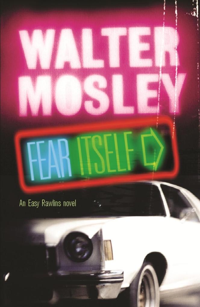 Fear Itself - Walter Mosley