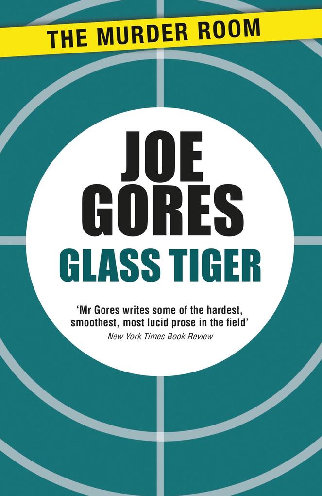 Glass Tiger - Joe Gores