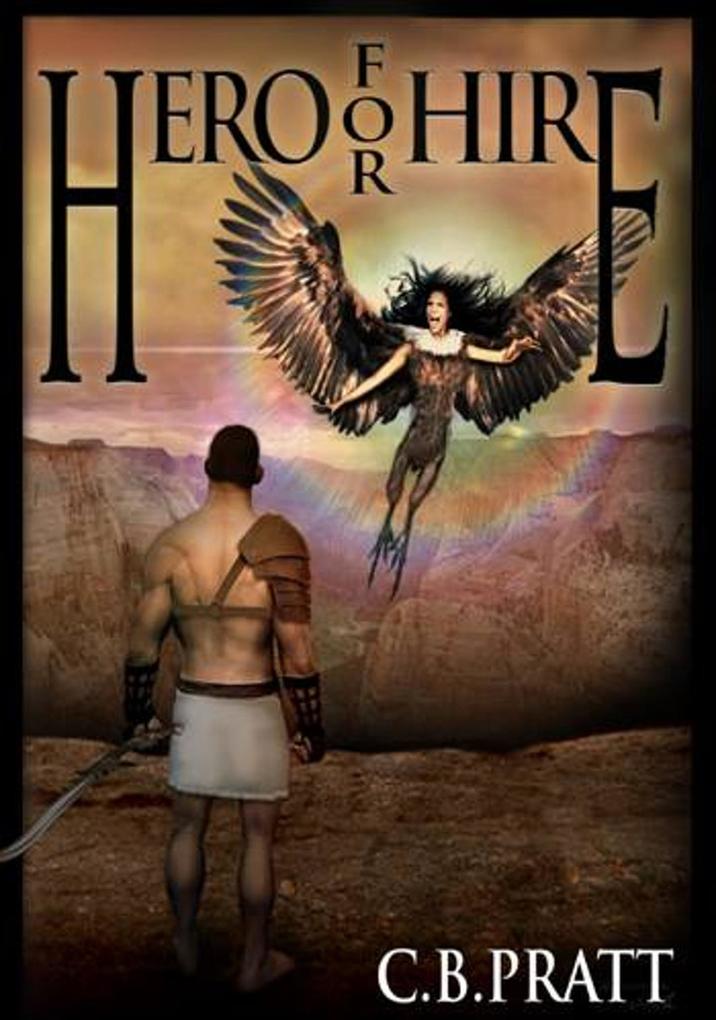 Hero For Hire (Eno the Thracian #1)