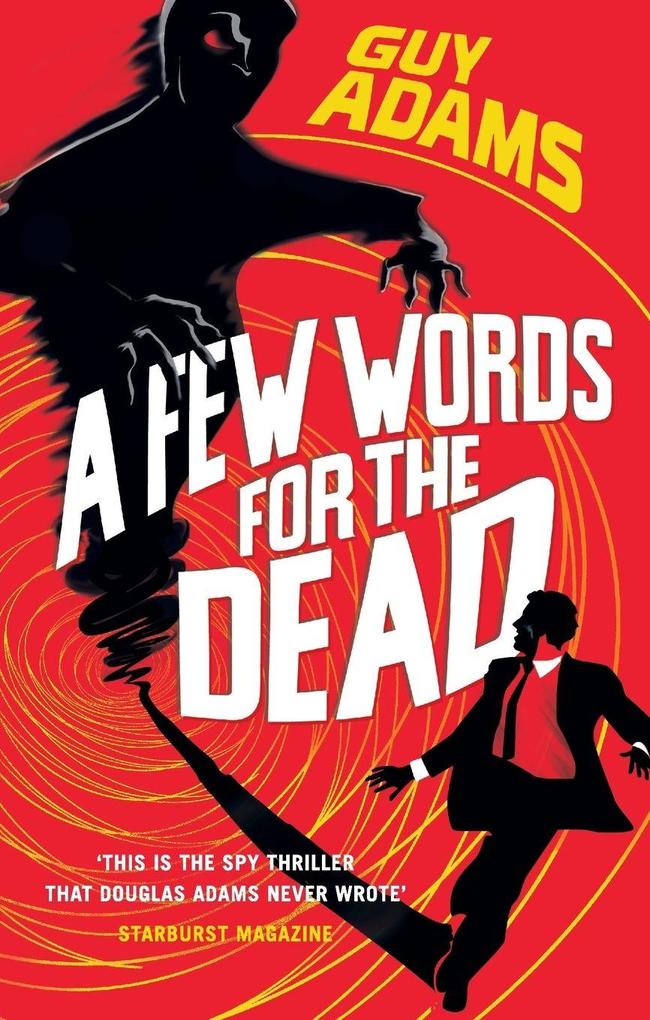 A Few Words For The Dead